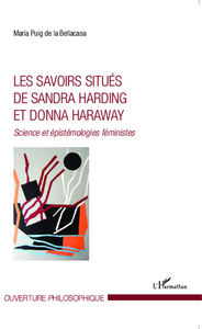 Picture of Les savoirs situés de Sandra Harding et Donna Haraway
