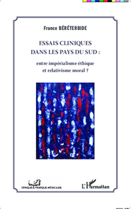 Image de Essais cliniques dans les pays du Sud : entre impérialisme éthique et relativisme moral ?