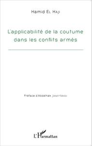 Picture of Applicabilité de la coutume dans les conflits armés