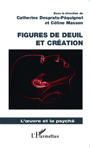 Picture of Figures de deuil et création