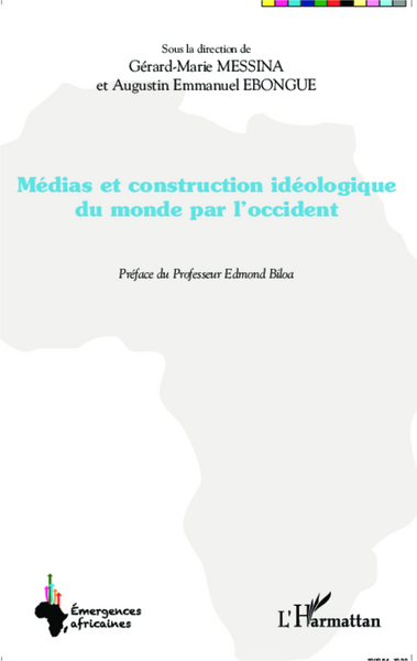 Image de Médias et construction idéologique du monde par l'occident