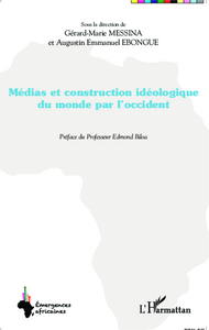 Image de Médias et construction idéologique du monde par l'occident
