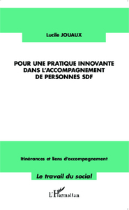 Image de Pour une pratique innovante dans l'accompagnement des personnes SDF