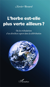 Picture of L'herbe est-elle plus verte ailleurs ?