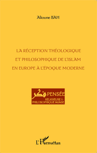 Picture of La réception théologique et philosophique de l'Islam en Europe à l'époque moderne