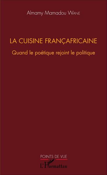 Picture of La cuisine françafricaine