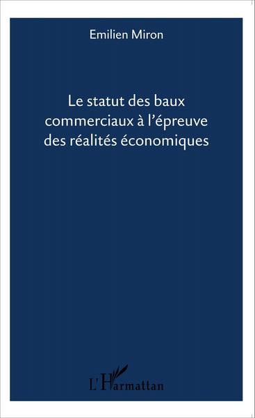 Picture of Le statut des baux commerciaux à l'épreuve des réalités économiques