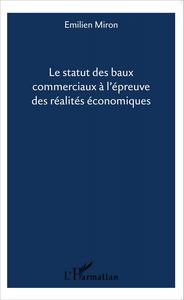 Picture of Le statut des baux commerciaux à l'épreuve des réalités économiques