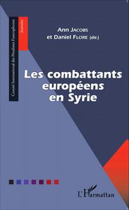 Image de Les combattants européens en Syrie