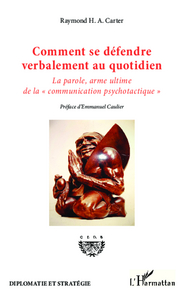 Image de Comment se défendre verbalement au quotidien