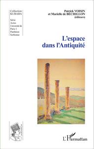Picture of L'espace dans l'Antiquité