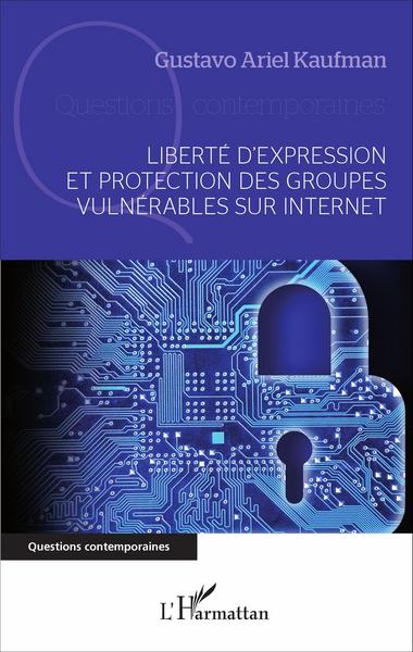 Picture of Liberté d'expression et protection des groupes vulnérables sur internet