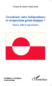 Image de Groenland entre indépendance et récupération géostratégique ?