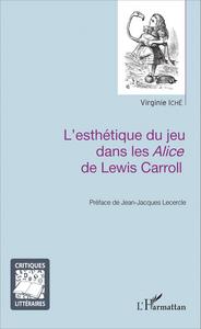 Image de L'esthétique du jeu dans les Alice de Lewis Carroll