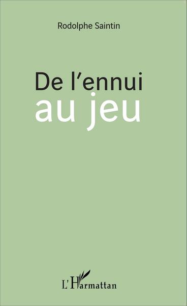 Image de De l'ennui au jeu