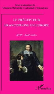 Image de Le précepteur francophone en Europe