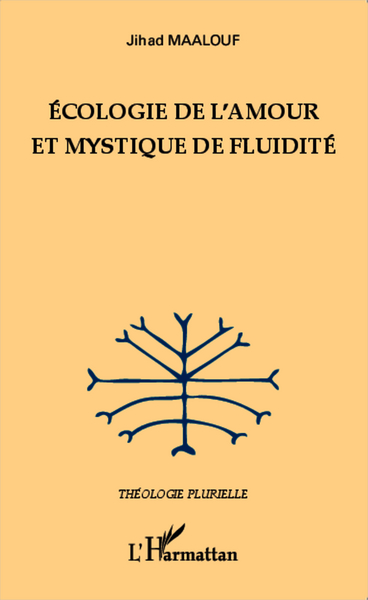 Picture of Ecologie de l'amour et mystique de fluidité