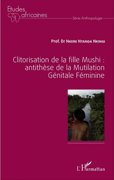 Picture of Clitorisation de la fille Mushi : antithèse de la Mutilation Génitale Féminine
