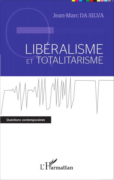 Image de Libéralisme et totalitarisme