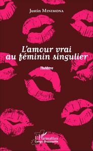 Image de l'amour vrai au féminin singulier