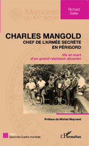 Image de Charles Mangold, chef de l'armée secrète en Périgord