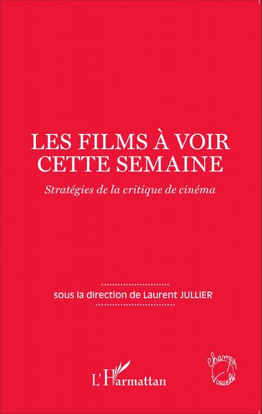 Image de Les films à voir cette semaine