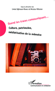 Picture of Quand les traces communiquent