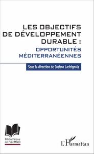Picture of Les objectifs de développement durable : opportunités méditerranéennes