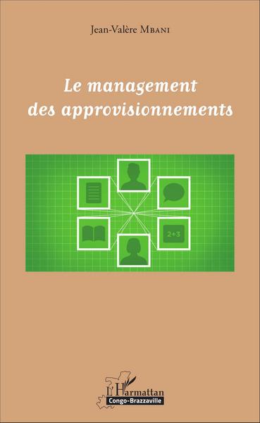 Picture of Le management des approvisionnements