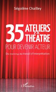 Image de 35 Ateliers théâtre pour devenir acteur