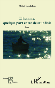 Picture of L'Homme, quelque part entre deux infinis