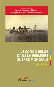 Picture of Le Congo belge dans la Première Guerre mondiale (1914-1918)