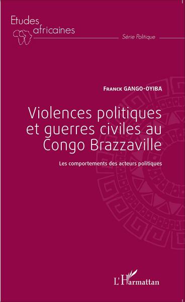 Image de Violences politiques et guerres civiles au Congo Brazzaville
