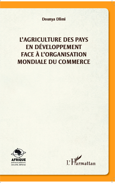 Image de L'agriculture des pays en développement face à l'organisation mondiale du commerce