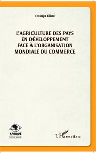 Image de L'agriculture des pays en développement face à l'organisation mondiale du commerce