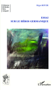 Picture of Essai sur le héros germanique
