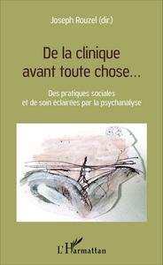 Image de De la clinique avant toute chose...