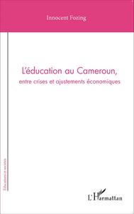 Image de L'éducation au Cameroun, entre crises et ajustements économiques