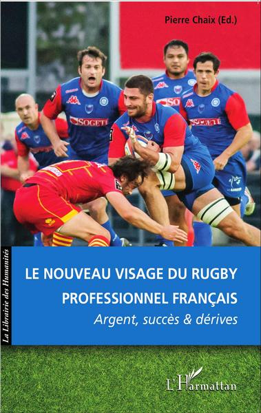 Image de Le nouveau visage du rugby professionnel français