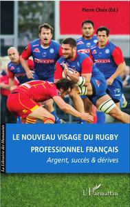Image de Le nouveau visage du rugby professionnel français