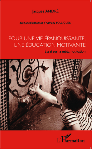 Image de Pour une vie épanouissante, une éducation motivante