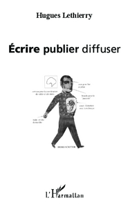 Picture of Ecrire publier diffuser