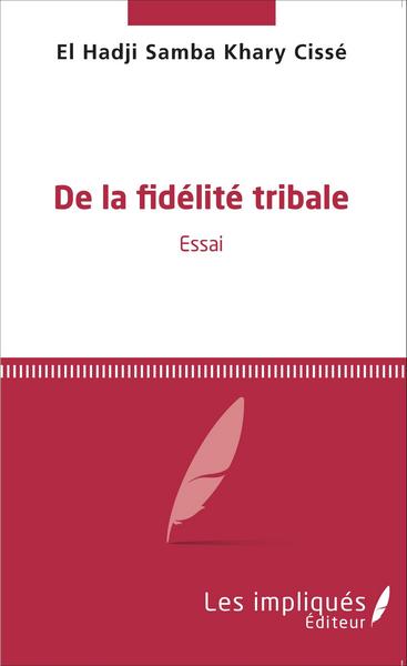 Image de De la fidélité tribale