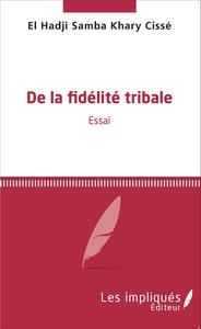 Image de De la fidélité tribale