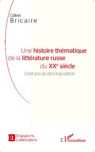 Picture of Une histoire thématique de la littérature russe du XXe siècle