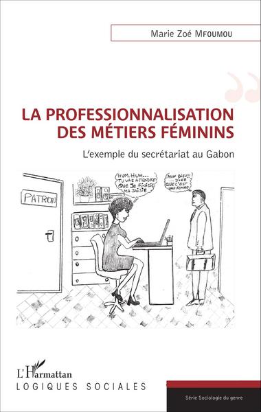 Picture of La professionnalisation des métiers féminins