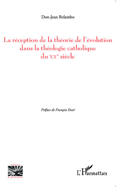 Picture of La réception de la théorie de l'évolution dans la théologie catholique du XX e siècle