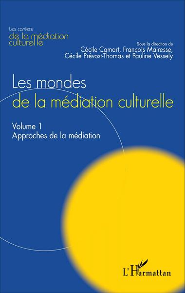 Image de Les mondes de la médiation culturelle