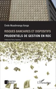 Picture of Risques bancaires et dispositifis prudentiels de gestion en RDC