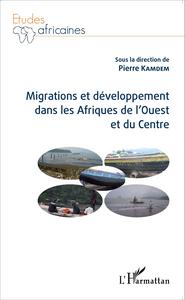 Picture of Migrations et développement dans les Afriques de l'Ouest et du Centre